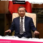 Vietnam saluda al pueblo nicaragüense: To Lam envía mensaje de felicitación por el 46/19