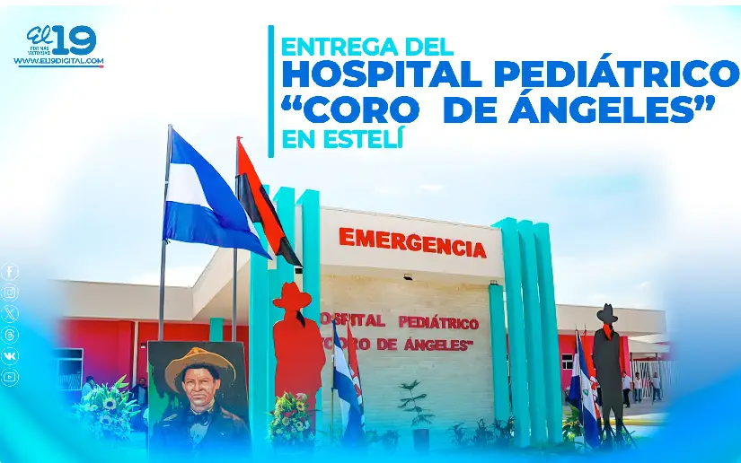 EN VIVO: Juventud Heroica inaugura Hospital Pediátrico “Coro de Ángeles” en Estelí