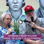 Mensajes del Cro. Brian Willson, Héroe de la Paz y la Solidaridad – Acto Homenaje el pasado 1 de septiembre en la UNAN-Managua